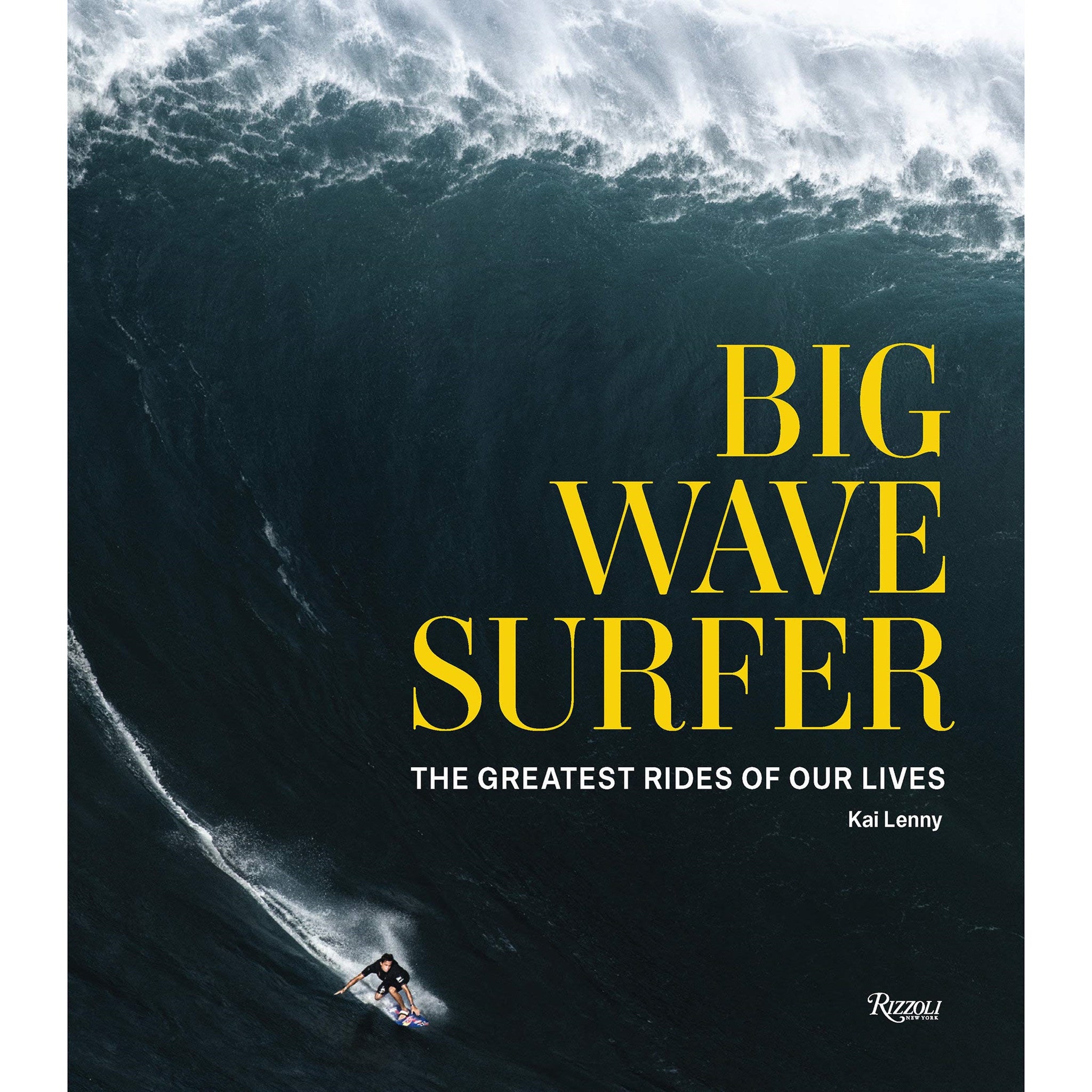 Big Wave Surfer: The Greatest Rides of Our Lives