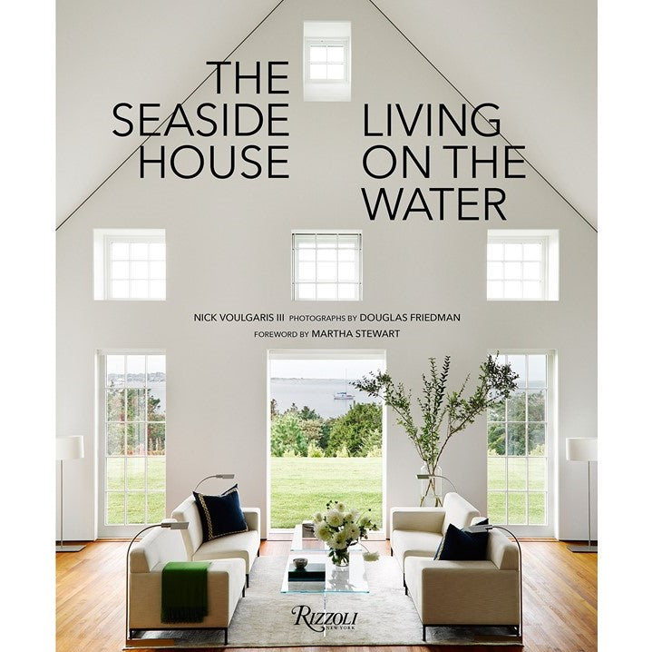 The Seaside House: Living on the Water